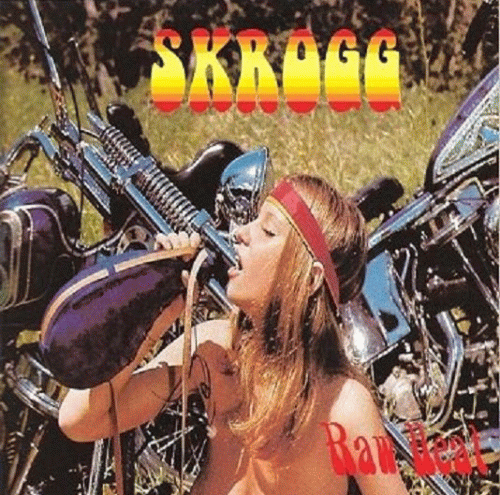 Skrogg : Raw Heat